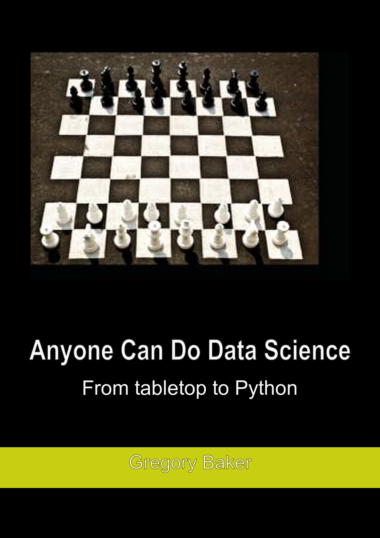 Cover of Anyone Can Do Data Science: From tabletop to Python